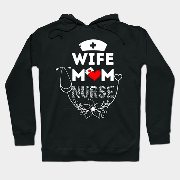 Wife-Mom-Nurse-Mothers-Day Hoodie by Alexa